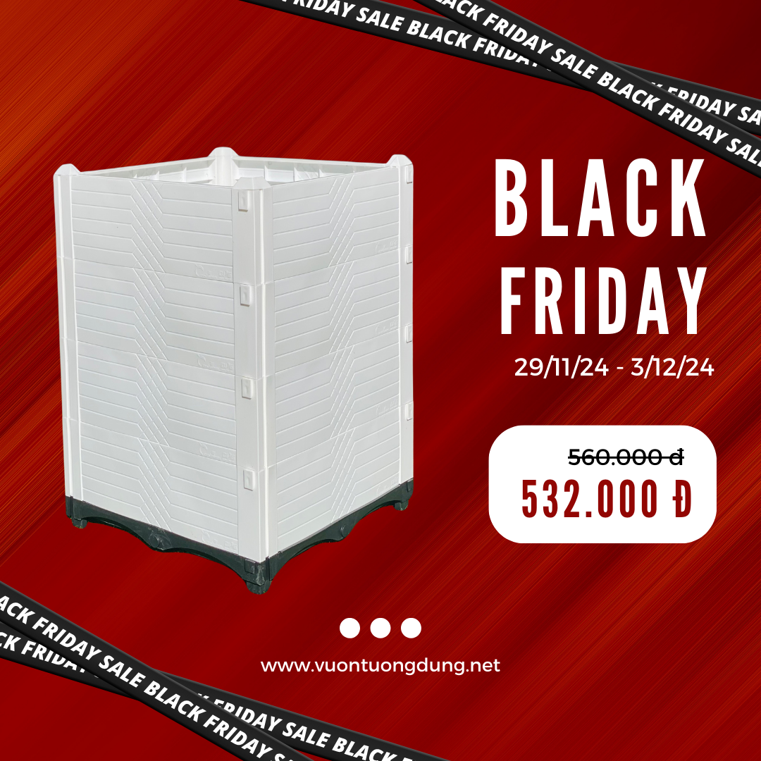 BLACK FRIDAY - Chậu Ghép Thông Minh Ưu Đãi Cực Sốc Tháng 12